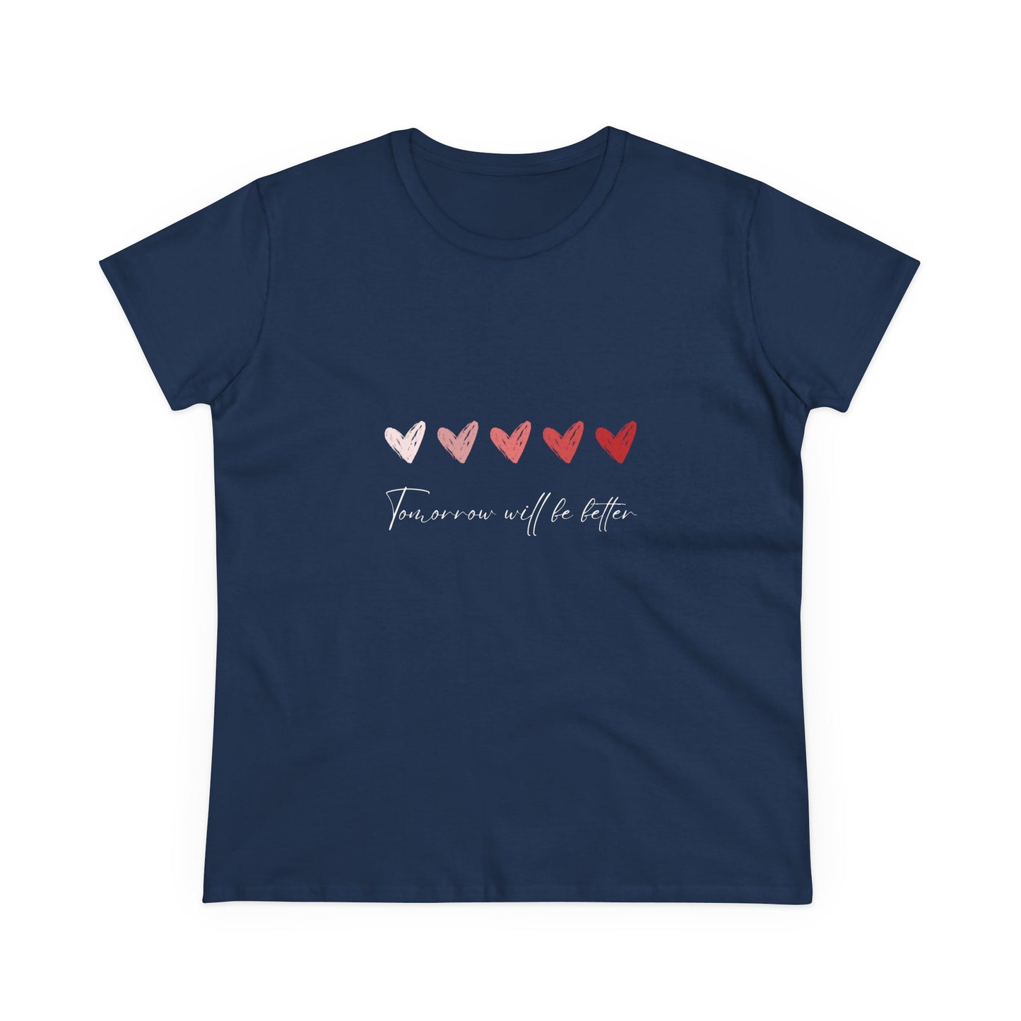 Tomorrow Will Be Better Tee