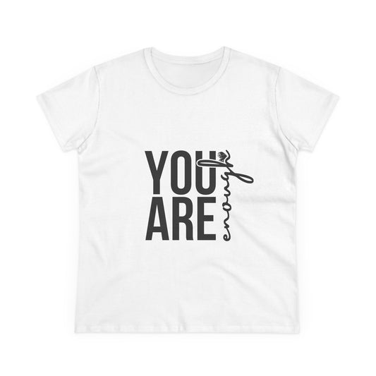 You Are Enough Tee