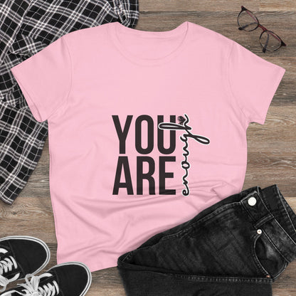 You Are Enough Tee