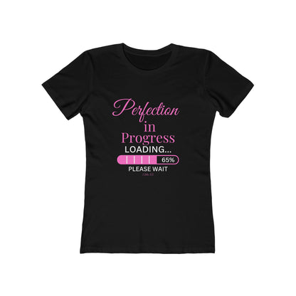 Perfection in Progress Tee