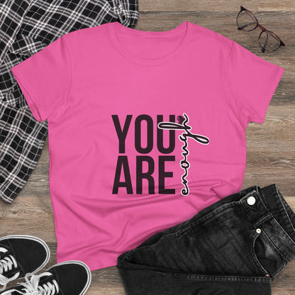 You Are Enough Tee