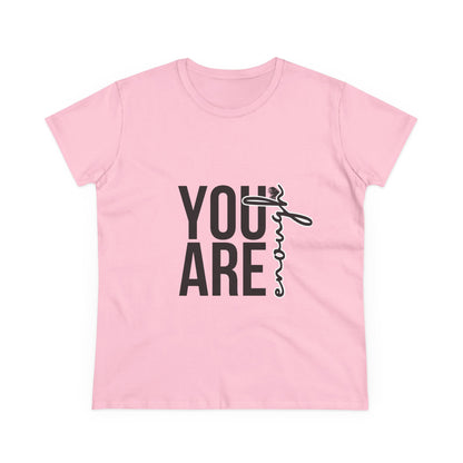 You Are Enough Tee