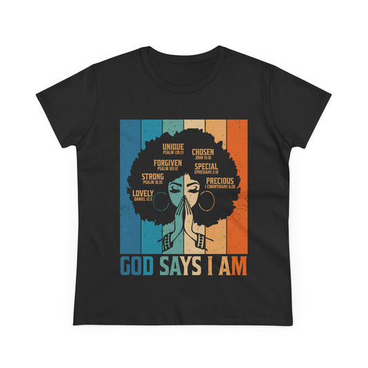 God Says I Am – Scripture-Filled Affirmation Tee